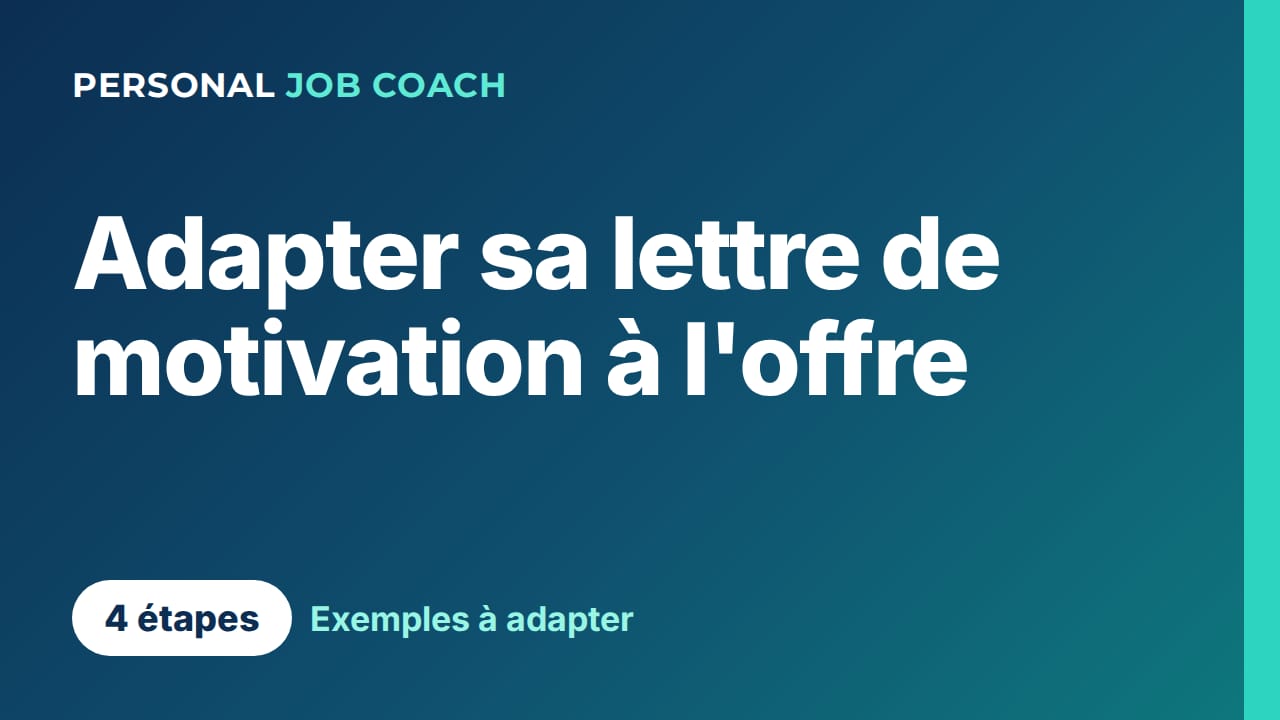 Comment adapter sa lettre de motivation à une offre d'emploi